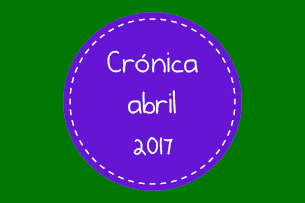 Imagen relacionada con Crónica abril 2017
